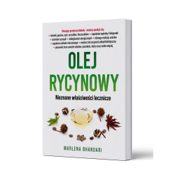 OLEJ RYCYNOWY Nieznane właściwości lecznicze Marlena Bhandari