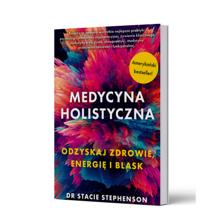 MEDYCYNA HOLISTYCZNA odzyskaj zdrowie, energię i blask dr S.Steph - zdjęcie produktu