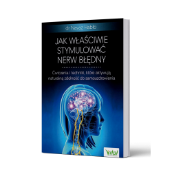 JAK WŁAŚCIWIE STYMULOWAĆ NERW BŁĘDNY - Habib N
