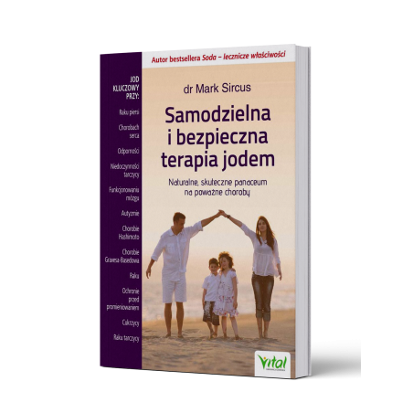 SAMODZIELNA I BEZPIECZNA TERAPIA JODEM - dr Mark Sircus - zdjęcie produktu